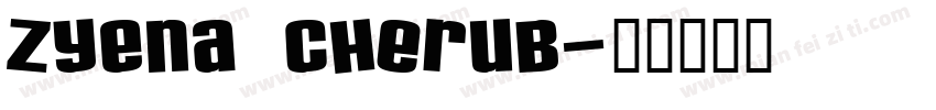 ZYENA Cherub字体转换